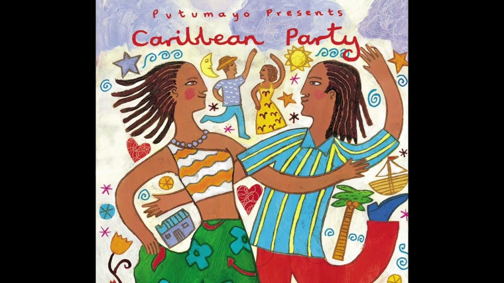 Putumayo Presents Caribbean Party (Official&nbsp;Version)