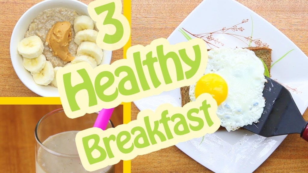 Quick & Healthy Breakfast Ideas! 3 Healthy Recipes For Weight&nbsp;Loss